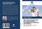 Tatiana Kononova - Die Persönlichkeit des XXI. Jahrhunderts: soziologisches Konzept der Bildung