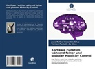 Vern Furtado da Silva, Vernon Furtado da Silva, João Rafae Valentim-Silva, João Rafael Valentim-Silva - Kortikale Funktion während feiner und globaler Motricity Control