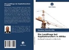 Kouakou Valentin Kra - Die Landfrage bei Kapitaltransfers in Afrika
