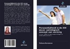 Tatiana Kononova - Persoonlijkheid in de XXI eeuw: sociologisch concept van vorming