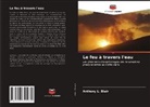 Anthony L. Blair - Le feu à travers l'eau