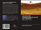 Samraj Praveen Sam - LES FLUX DE CONNAISSANCES ENTRE LES SOCIÉTÉS