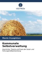 Maxim Zvyagintsev - Kommunale Selbstverwaltung