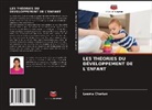 Leema Cherian - LES THÉORIES DU DÉVELOPPEMENT DE L'ENFANT