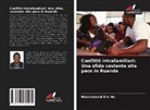Ndushabandi Eric Ns. - Conflitti intrafamiliari: Una sfida costante alla pace in Ruanda