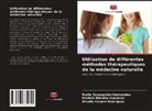 Omelio Cepero Rodriguez, Maite Concepción Hernández, Mariela Méndez González - Utilisation de différentes méthodes thérapeutiques de la médecine naturelle