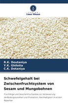 C K Dotaniya, C. K. Dotaniya, R Doutaniya, R K Doutaniya, R. K. Doutaniya, R.K. Doutaniya... - Schwefelgehalt bei Zwischenfruchtsystem von Sesam und Mungobohnen