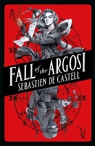 Sebastien de Castell - Fall of the Argosi