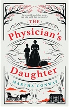 Martha Conway - The Physician's Daughter