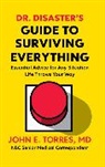 John Torres, Torres John - Dr. Disaster's Guide to Surviving Everything