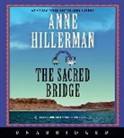 Anne Hillerman, Peter MacDonald, DeLanna Studi - The Sacred Bridge CD (Audio book)