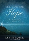 Lee Strobel - The Case for Hope