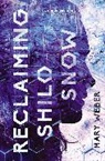 Mary Weber - Reclaiming Shilo Snow