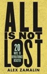 Alex Zamalin - All Is Not Lost