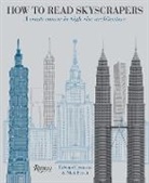 Nick Beech, Edward Denison - How to Read Skyscrapers