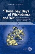 Dorothea Flothow - 'Those Gay Days of Wickedness and Wit' - The Restoration Period in Popular Historiographies (18th-21st Centuries). Habilitationsschrift