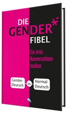 Eckhar Kuhla, Eckhard Kuhla - Die Gender-Fibel
