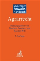 Konrad Asemissen u a, Till Bellinghausen u a, Matthias Dombert, Karste Witt, Karsten Witt - Münchener Anwaltshandbuch Agrarrecht