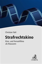 Christian Fahl - Strafrechtskino