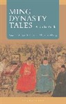 Victor H Mair, Zhenjun Zhang, Victor H. Mair, Zhenjun Zhang, Zhang Zhenjun - Ming Dynasty Tales