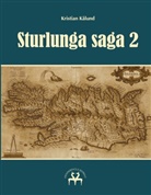 Kristian Kålund, Heimskringla Reprint - Sturlunga saga 2