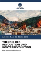 António C A de Sousa Lara, António C. a. de Sousa Lara - THEORIE DER REVOLUTION UND KONTERREVOLUTION