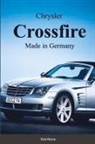 Don Narus - Chrysler Croossfire Made in Germany