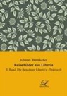 Johann Büttikofer - Reisebilder aus Liberia