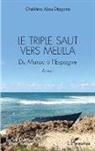 Cheikhna Aliou Diagana - Le triple saut vers Melilla