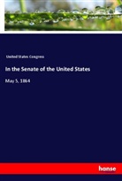 United States Congress - In the Senate of the United States