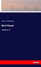 Percy E. Newberry - Beni Hasan