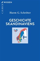 Harm G Schröter, Harm G (Prof. Dr.) Schröter, Harm G. Schröter - Geschichte Skandinaviens