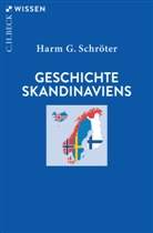Harm G Schröter, Harm G (Prof. Dr.) Schröter, Harm G. Schröter - Geschichte Skandinaviens