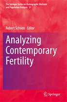 Rober Schoen, Robert Schoen - Analyzing Contemporary Fertility