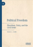 Craig L Carr, Craig L. Carr - Political  Freedom