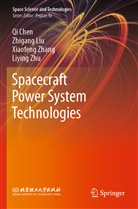 Q Chen, Qi Chen, Zhigan Liu, Zhigang Liu, Xiaofeng Zhang, Xiaofeng et al Zhang... - Spacecraft Power System Technologies