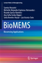 Luis Acosta-Soto, Ana Sofia Cerda-Kipper, Michelle Alej Espinosa-Hernandez, Michelle Alejandra Espinosa-Hernandez, Ricardo Garcia-Ramirez, Samir Hosseini... - BioMEMS