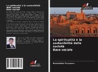 Ramziddin Tursunov - La spiritualità è la sostenibilità della società Base sociale