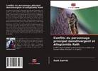 Gusti Suarniti - Conflits du personnage principal dansDivergent et Allegiantde Roth