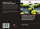 Blaise Dackouo - Synthèse et activités antibactériennes de nouveaux dérivés de déhydrozingerone