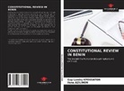 Ilona AZILINON, Guy Landry KPOSSATON - CONSTITUTIONAL REVIEW IN BENIN