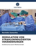 Ravindra Samartha - MODULATION VON STRAHLENINDUZIERTEN VERÄNDERUNGEN