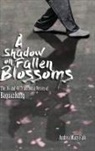 Andrea Falk - A Shadow on Fallen Blossoms, Hard Cover