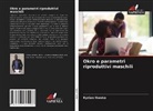 Kyrian Nwoke - Okro e parametri riproduttivi maschili