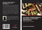 Ibrahim Sani Kankara - HISTORIA TRANSFORMACJI KAURANCI W KATSINA METROPOLIS