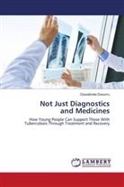 Oluwafunke Dosumu - Not Just Diagnostics and Medicines