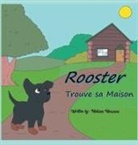 Melissa Menzone - Rooster Trouve sa Maison