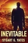 Stuart G. Yates - Inevitable