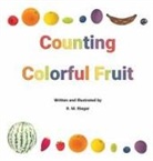 R. M. Rieger, Ryan M. Rieger - Counting Colorful Fruit
