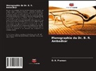 O. K. Praveen - Monographie du Dr. B. R. Ambedkar